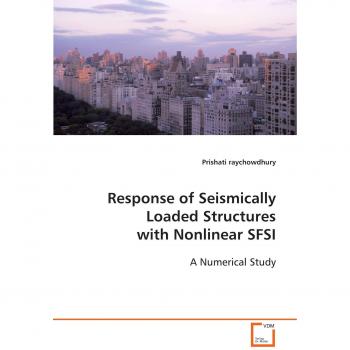 Response of Seismically Loaded Structures with Nonlinear SFSI