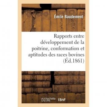 Observations sur les rapports qui existent entre le développement de la poitrine