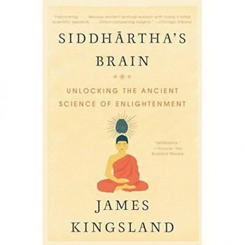 Siddhartha's Brain: Unlocking the Ancient Science of Enlightenment