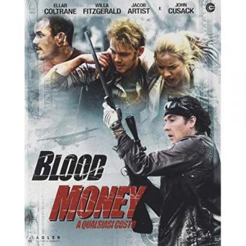 Blood Money: A Qualsiasi Costo - Edizione Blu-ray