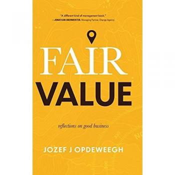 Fair Value: Reflections on Good Business