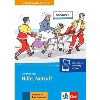 Hilfe, Notruf!: Unfall, Notaufnahme und Krankenhaus. Buch + Online-Angebot (Einfach loslesen!)