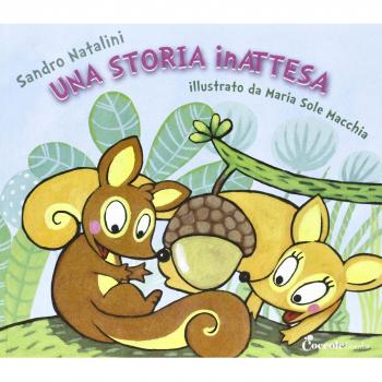 Una storia inattesa. Ediz. illustrata