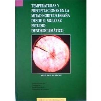 TEMPERATURAS Y PRECIPITACIONES EN LA MITAD NORTE DE ESPAÑA D