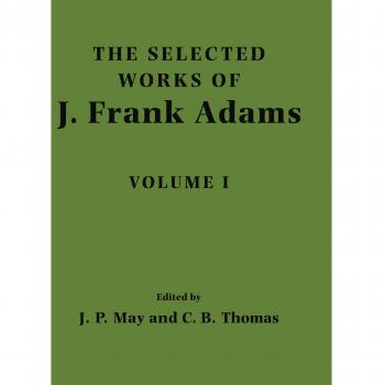 The selected works of j. Frank adams, volume i paperback