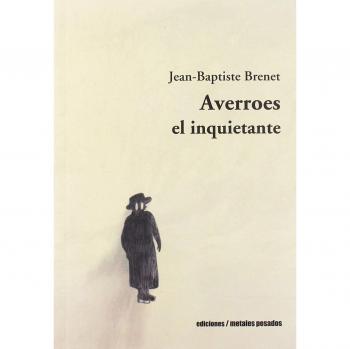 AVERROES EL INQUIETANTE