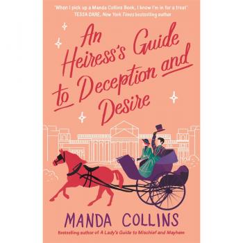 An Heiress's Guide to Deception and Desire