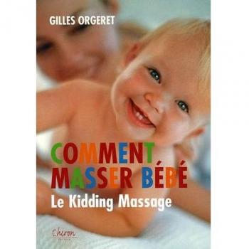 Comment Masser Bébé - Le Kidding Massage