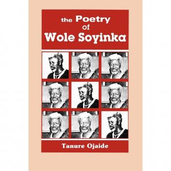 The Poetry of Wole Soyinka