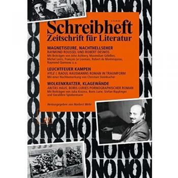 Magnetiseure, Nachthellseher - Raymond Roussel und Robert Desnos / Leuchtfeuer Kampen - 'Hyle 1', Raoul Hausmanns Roman in Traumform / Wolkenkratzer, ... pornographischer Roman /