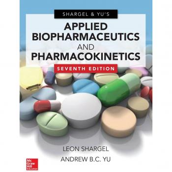 Applied Biopharmaceutics & Pharmacokinetics, Seventh Edition