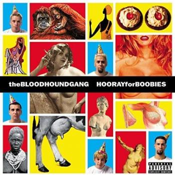 Bloodhound Gang Hooray For Boobies
