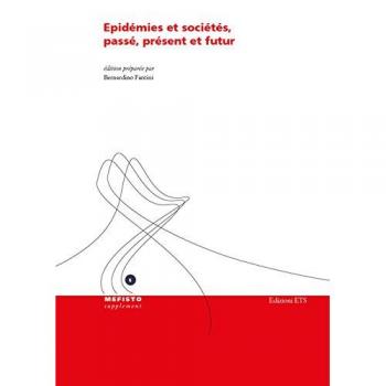 Epidémies et sociétés, passé, présent et futur