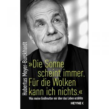 'Die Sonne scheint immer. FÃ¼r die Wolken kann ich nichts.'