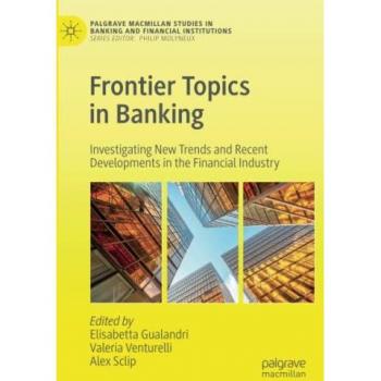 Frontier Topics in Banking