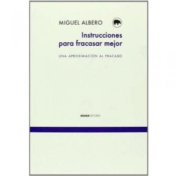Instrucciones para fracasar mejor