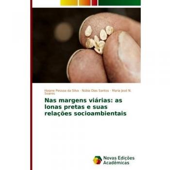 Nas margens viárias: as lonas pretas e suas relações socioambientais