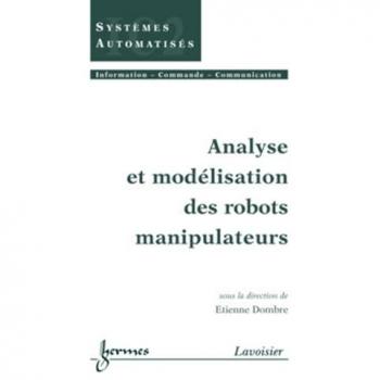 Analyse et modélisation des robots manipulateurs