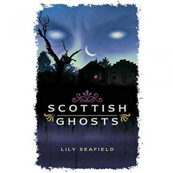 Lily Seafield Scottish Ghosts