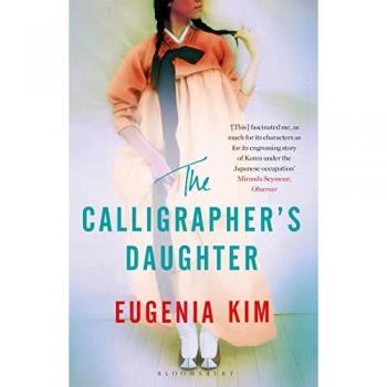 The Calligraphers Daughter by Eugenia Kim
