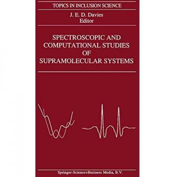 Spectroscopic and Computational Studies of Supramolecular Systems