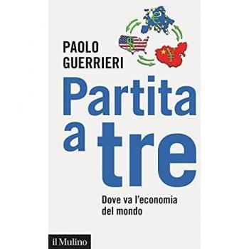 Partita a tre. Dove va l'economia del mondo