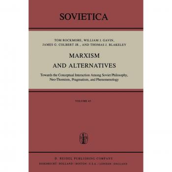 Rockmore, I.: Marxism and Alternatives