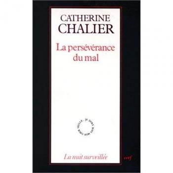 Catherine Chalier - La Persévérance du mal (La Nuit Surveillée) - Preis vom 11.09.2025 05:16:16 h