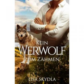 Kein Werwolf zum Zähmen