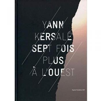 Yann kersale. sept fois plus a l'ouest