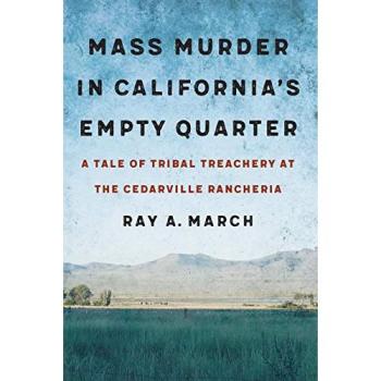 Mass Murder in California/'s Empty Quarter, Sachbücher von Ray A. March