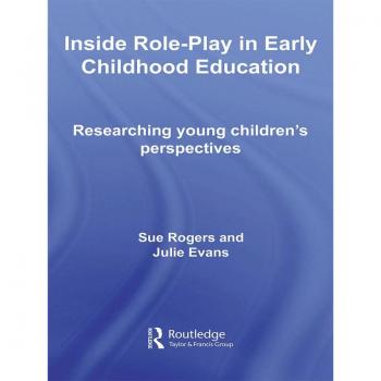 Inside Role-Play in Early Childhood Education