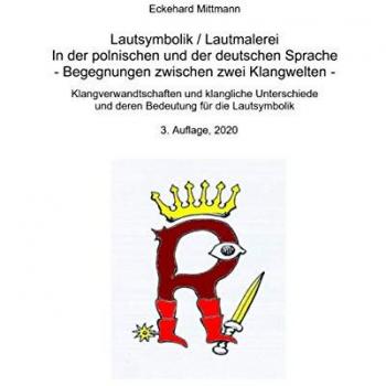 Lautsymbolik / Lautmalerei in der polnischen und der deutschen Sprache - Begegnung zwischen zwei Kl, Schulbücher von Eckehard Mittmann