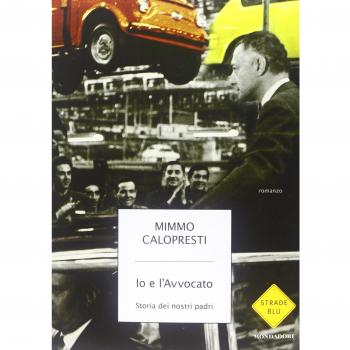 Io e l'Avvocato. Storia dei nostri padri