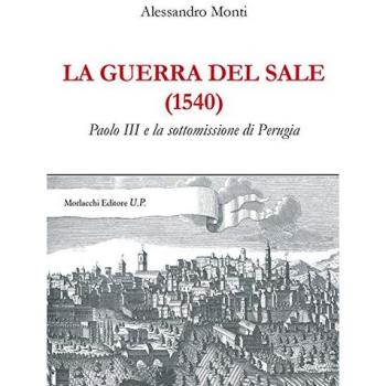 La guerra del sale (1540). Paolo III e la sottomissione di Perugia
