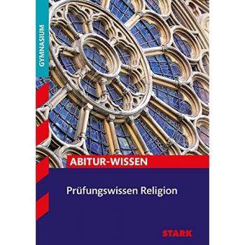 Prüfungswissen Religion Oberstufe