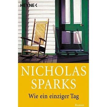 Wie ein einziger Tag von Nicholas Sparks - Taschenbuch