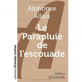 Le Parapluie de l'escouade (grands caractères)