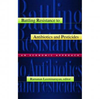 Battling Resistance to Antibiotics and Pesticides