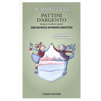 Pattini d'argento. Ediz. integrale