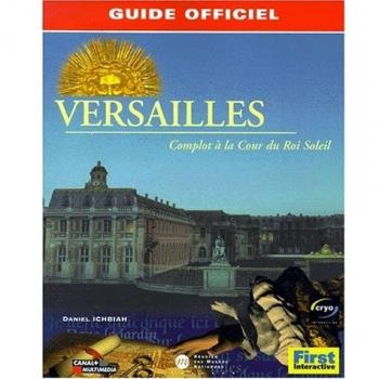 Versailles - Complot À La Cour Du Roi Soleil