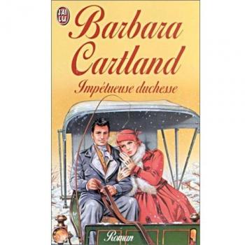 Barbara Cartland Impétueuse Duchesse
