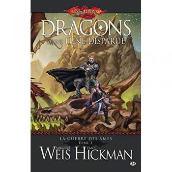 Dragonlance - La Guerre des Ames, tome 3 : Dragons d'une lune disparue