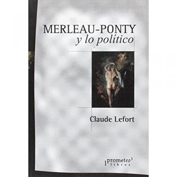 Merleau-Ponty y lo politico