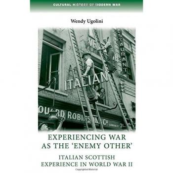 Experiencing War as the Enemy Other by Wendy Ugolini
