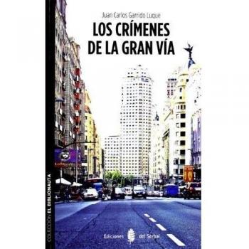 LOS CRIMENES DE LA GRAN VIA