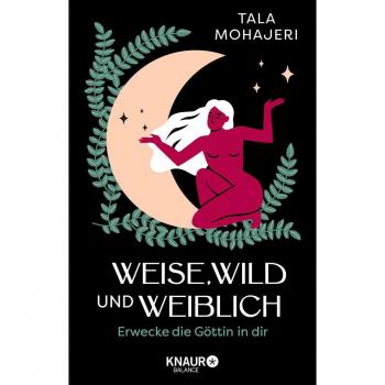 Weise wild und weiblich