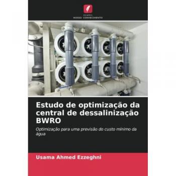 Ezzeghni, Usama Ahmed: Estudo de optimização da central de dessalinização BWRO