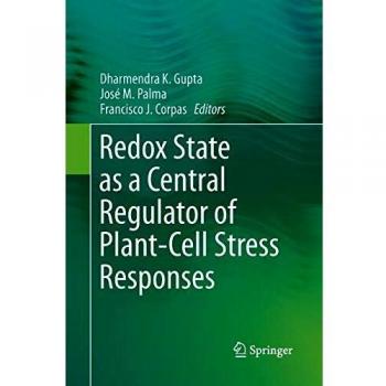 Redox State as a Central Regulator of Plant-Cell Stress Responses
