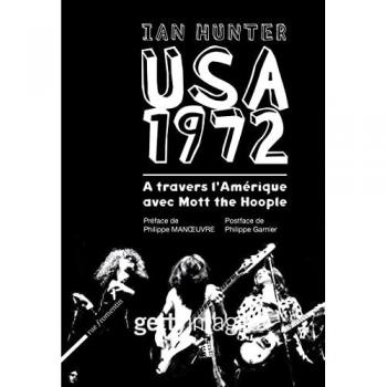 USA 1972 - À travers l'Amérique avec Mott the Hoople